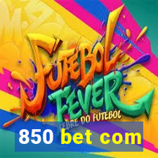 850 bet com